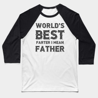 World's Best Farter I Mean Father Vintage Baseball T-Shirt